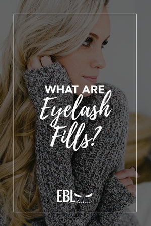 What are Eyelash Fills?