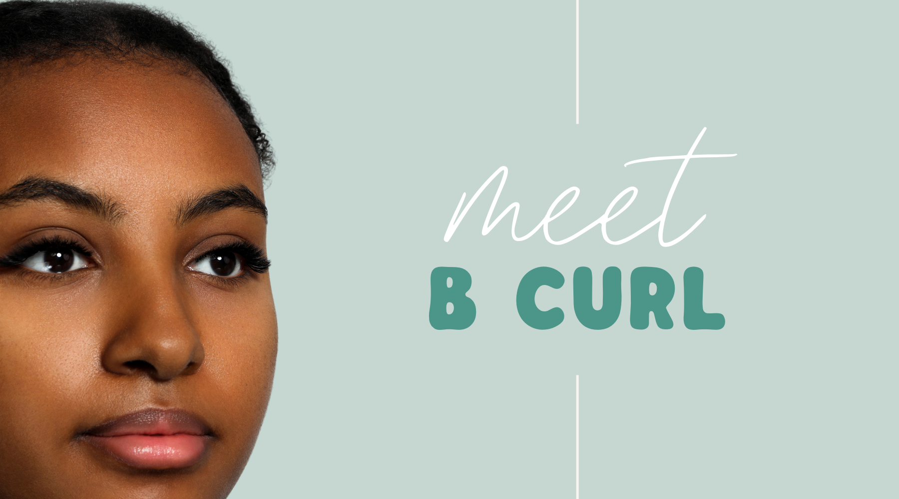 B Curl Lashes: The Must-Have Natural Lash Curl for Lash Artists