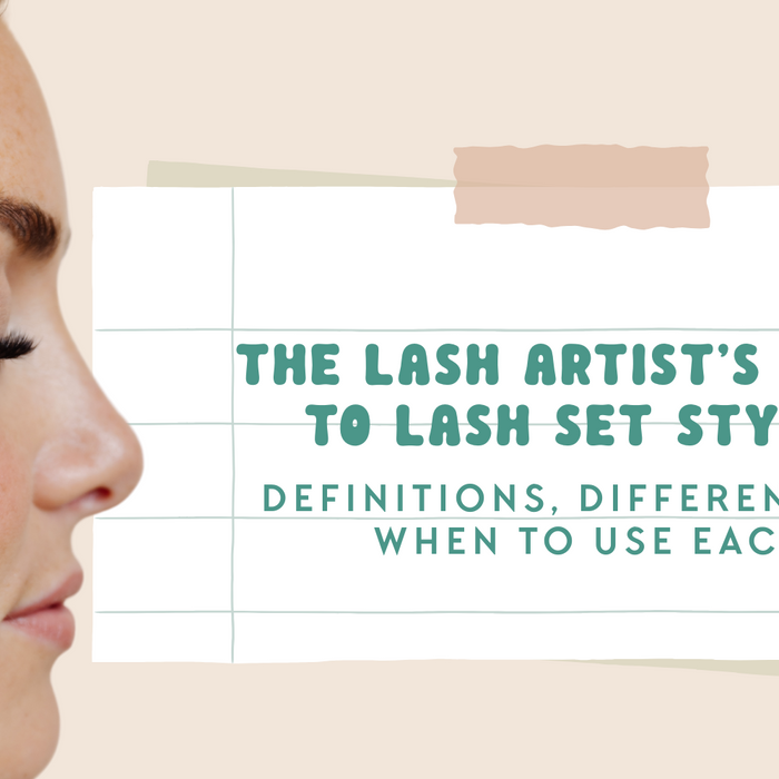 The Lash Artist’s Guide to lash set styles explaining what classic, hybrid, volume, and mega volume lashes are and when to use each