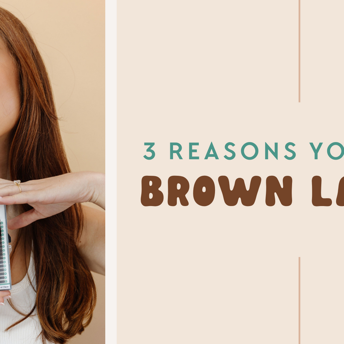 3 Reasons You Need Brown Lash Extensions