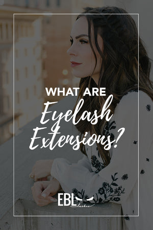 What are Eyelash Extensions?