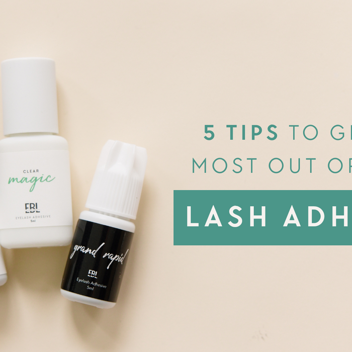5 tips to get the most out of your lash adhesive, including storage, shaking, cleaning the nozzle, replacing regularly, and burping the bottle