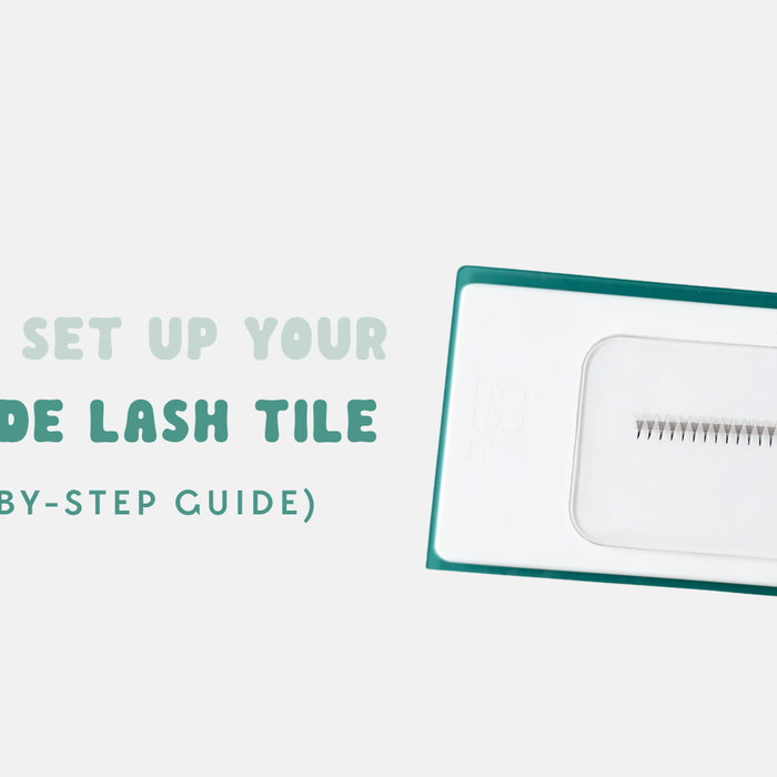 How to Set Up Your Premade Lash Tile (Step-by-Step Guide for Lash Artists)