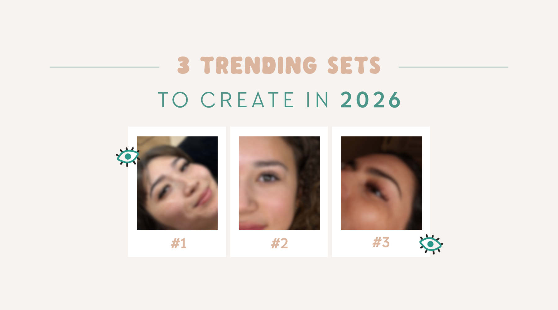 3 Trending Lash Sets to Create in 2026