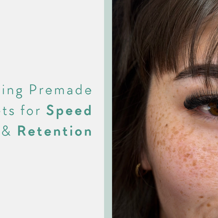 Mastering Premade Lash Sets for Speed & Retention